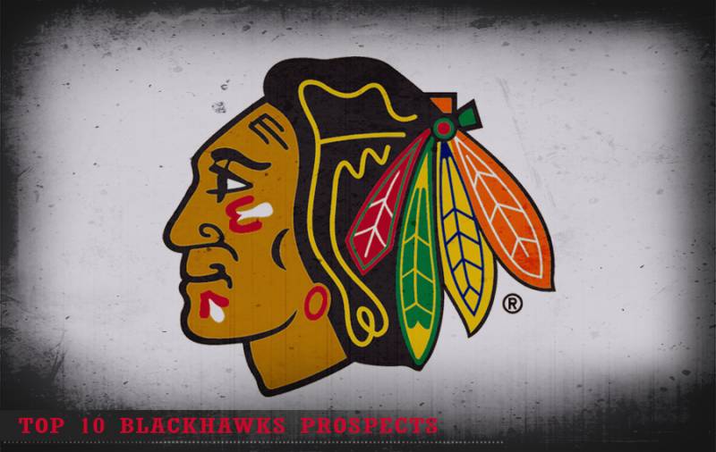 Top 10 Chicago Blackhawks Prospects